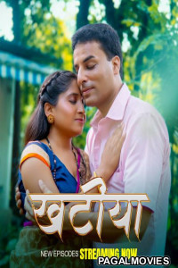 Khatiya (2025) Season 1 HulChul Hindi Hot Webseries